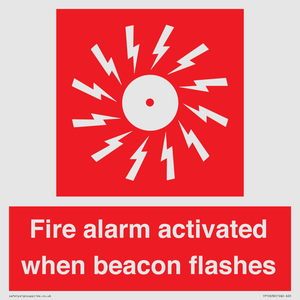 Fire alarm activated when beacon flashes